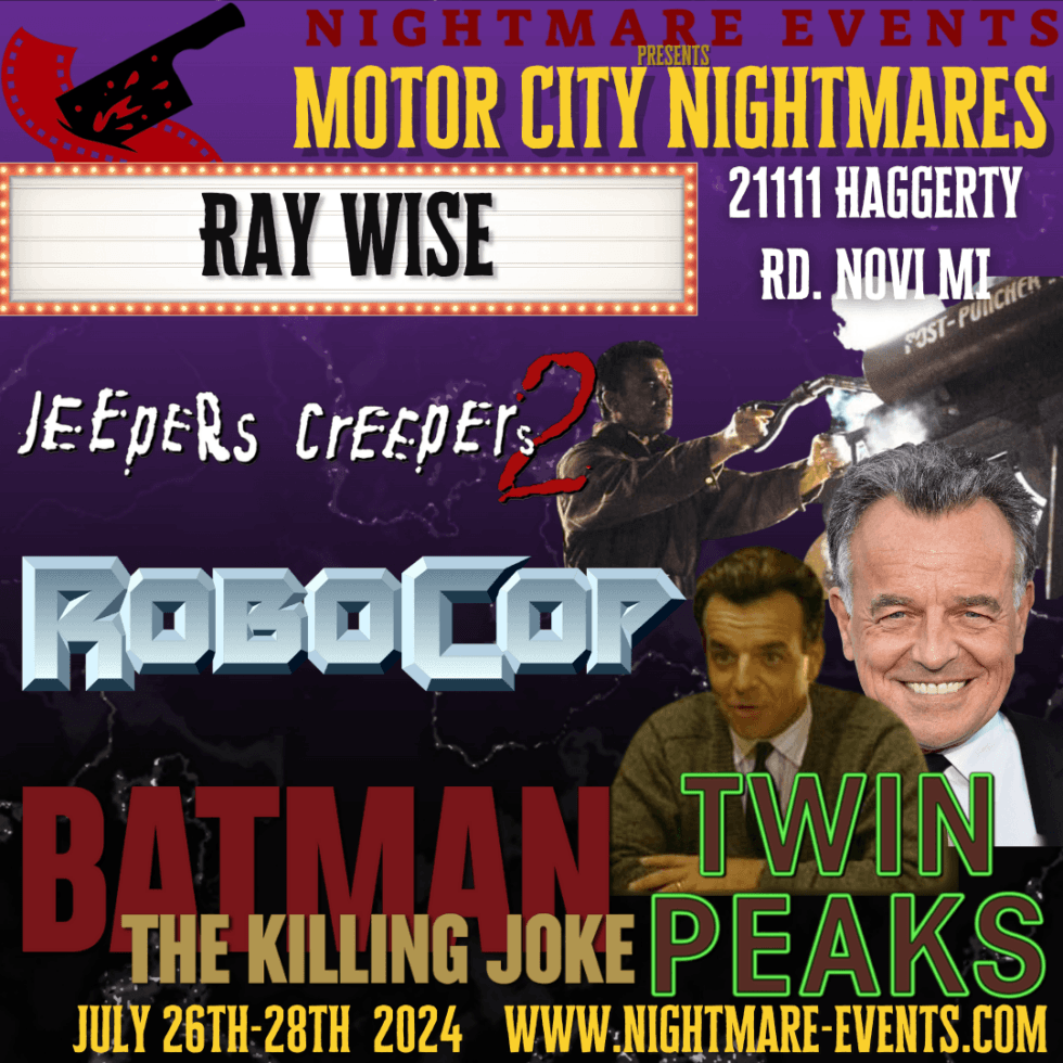 Ray Wise Motor City Nightmares July 2628, 2024